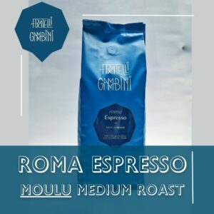 Café Fratelli Gambini ROMA espresso MOULU 1kg